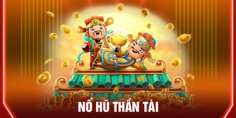 Nổ Hũ Thần Tài Và Cách Chọn Khung Giờ Vàng Để Dễ Thắng